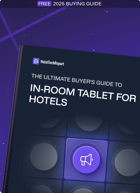 2026 Guest Room Tablets Buyer's Guide