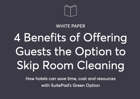 4 Benefits of Offering Guests the Option to Skip Room Cleaning