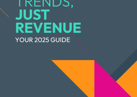 No more trends, just revenue: your 2025 guide