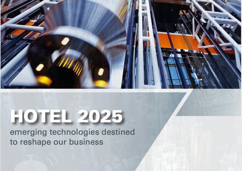 Hotel 2025: Emerging Technologies Destined to Reshape Our Business