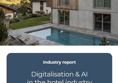 Industry report: Digitalisation & AI in the hotel industry