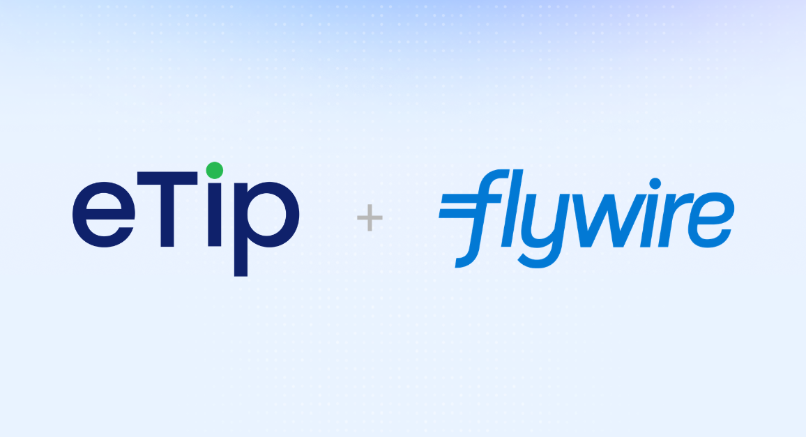 eTip Partners with Flywire to Expand Digital Tipping Across the Global Hospitality Industry