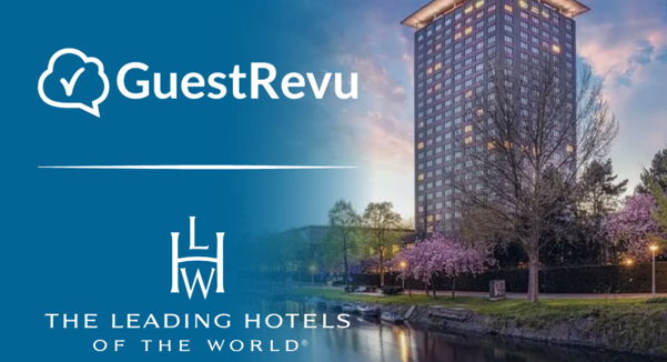 GuestRevu selected as preferred guest intelligence provider for The Leading Hotels of the World
