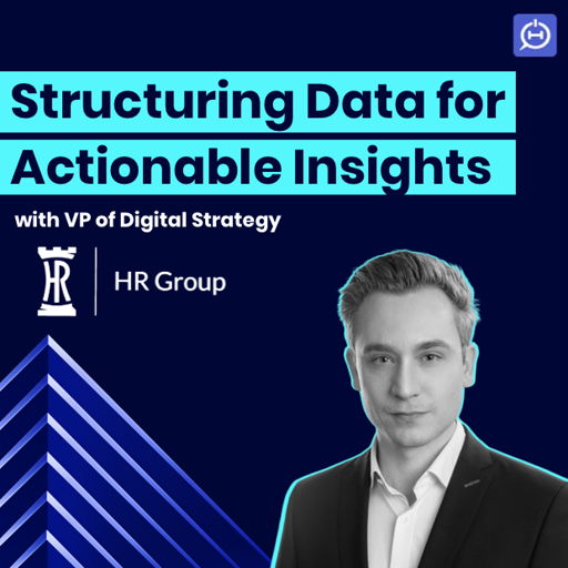 HR Group's VP of Digital Strategy on How to Collect Actionable Data